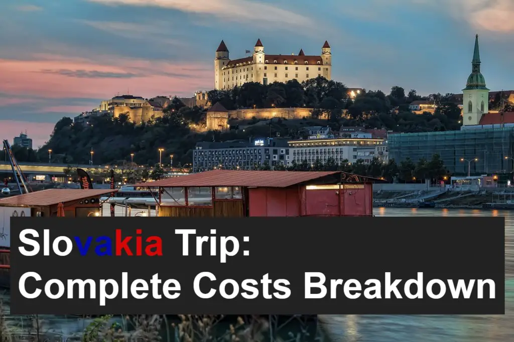 Is Slovakia Expensive to Visit? The Complete Costs Breakdown
