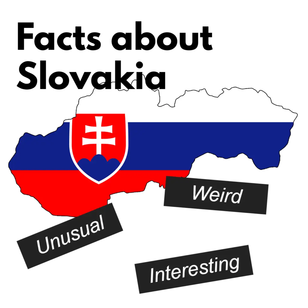 Interesting, Weird & Unusual Facts about Slovakia